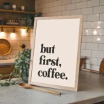 "But First, Drink Coffee" Print Poster, Modern Minimalist Letter Canvas Painting for Coffee Corner Wall Art Home Decor-unframed - Image 2