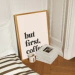 "But First, Drink Coffee" Print Poster, Modern Minimalist Letter Canvas Painting for Coffee Corner Wall Art Home Decor-unframed - Image 3