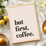 "But First, Drink Coffee" Print Poster, Modern Minimalist Letter Canvas Painting for Coffee Corner Wall Art Home Decor-unframed - Image 5